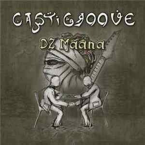 Castigroove - DZ Maana mp3