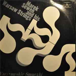 Warszawskie Smyczki - Marek Sewen And His Warsaw Strings mp3