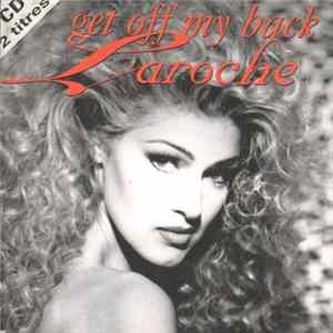 Laroche - Get Off My Back mp3