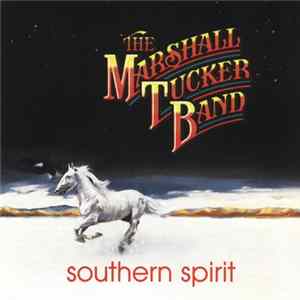 The Marshall Tucker Band - Southern Spirit mp3