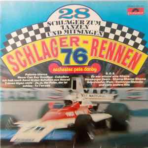 Orchester Pete Danby - Schlager-Rennen 76 - 28 Schlager Zum Tanzen Und Mitsingen mp3