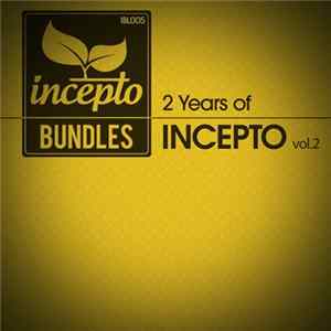Various - 2 Years Of Incepto vol.2 mp3