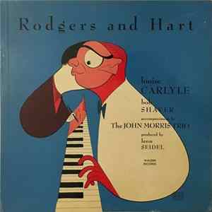 Rodgers And Hart - Louise Carlyle • Bob Shaver - Rodgers & Hart mp3