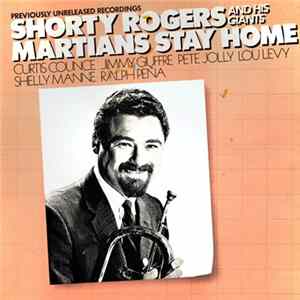 Shorty Rogers And His Giants - Martians Stay Home mp3
