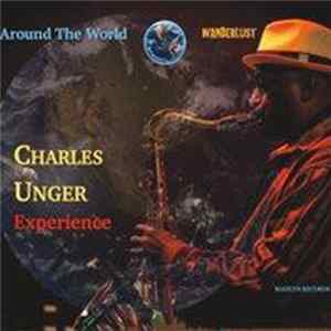 Charles Unger Experience - Around The World mp3