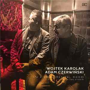 Wojciech Karolak, Adam Czerwiński - In A Sentimental Mood - Live In The Studio mp3