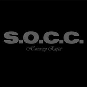 S.O.C.C. - Harmony Rapist mp3