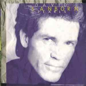 David Sanborn - Pearls mp3