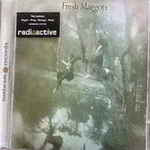 Fresh Maggots - Fresh Maggots mp3
