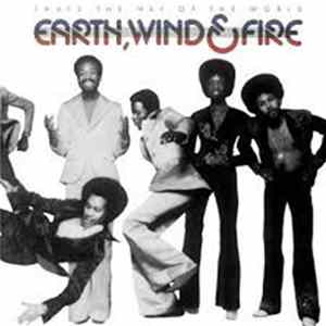 Earth, Wind & Fire - That's The Way Of The World mp3