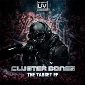 Cluster Bones - The Target EP mp3