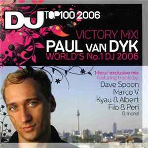 Paul van Dyk - Victory Mix! Paul van Dyk World's No.1 DJ 2006 mp3