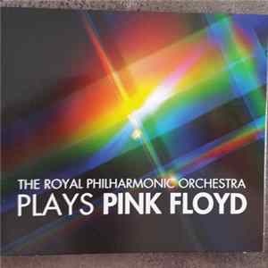 The Royal Philharmonic Orchestra - Plays Pink Floyd mp3