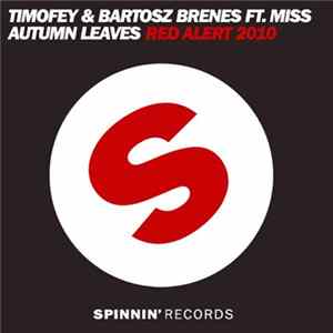 Timofey & Bartosz Brenes feat. Miss Autumn Leaves - Red Alert mp3