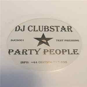 DJ Clubstar - Party People mp3