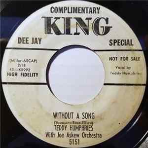 Teddy Humphries - Without A Song / This Love Is True Love mp3