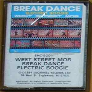 West Street Mob - Break Dance - Electric Boogie mp3