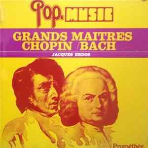 Jacques Erdos - Pop Music Grands Maîtres Chopin / Bach mp3