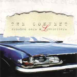 The Convent - Crashed Cars & Loveletters mp3