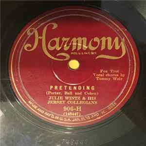 Julie Wintz And His Jersey Collegians / Golden Gate Orchestra - Pretending / Deep Night mp3