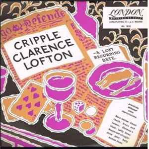 Cripple Clarence Lofton - A Lost Recording Date mp3