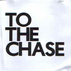 To The Chase - When You Believed / The Return mp3