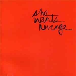 She Wants Revenge - She Wants Revenge mp3