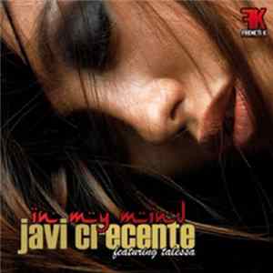 Javi Crecente featuring Talessa - In My Mind mp3