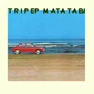 Matatabi - Trip EP mp3