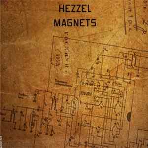 Hezzel - Magnets mp3