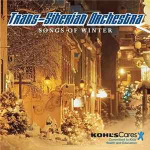 Trans-Siberian Orchestra - Songs Of Winter mp3