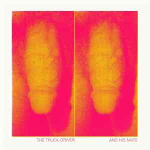 Pet Shop Boys - The Truck Driver And His Mate mp3