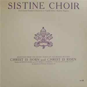 Sistine Choir - Selections From The Sound Tracks Of The Motion Pictures "Christ Is Born" And "Christ Is Risen" mp3
