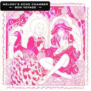 Melody's Echo Chamber - Bon Voyage mp3
