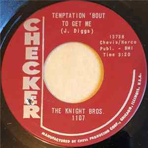 The Knight Bros. - Temptation 'Bout To Get Me mp3