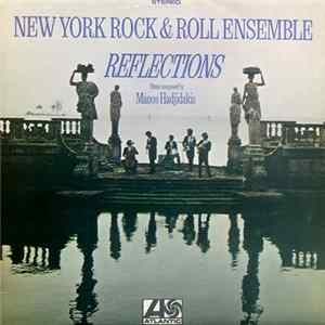 New York Rock & Roll Ensemble Music Composed By Manos Hadjidakis - Reflections mp3