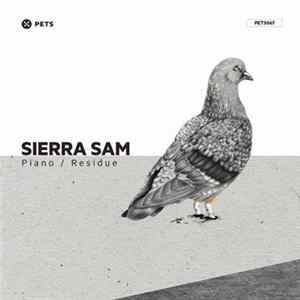 Sierra Sam - Piano / Residue EP mp3