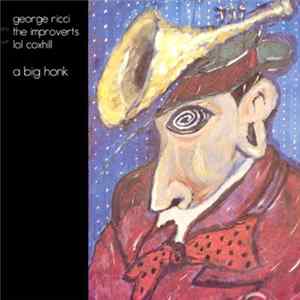 George Ricci And The Improverts with Lol Coxhill - A Big Honk mp3