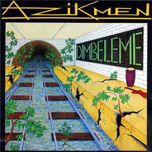 Azikmen - Dimbeleme mp3