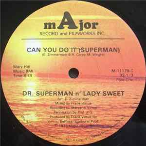 Dr. Superman & Lady Sweet - Can You Do It (Superman) mp3