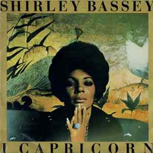 Shirley Bassey - I, Capricorn mp3
