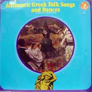 The Royal Greek Festival Company - Authentic Greek Folk Songs And Dances mp3