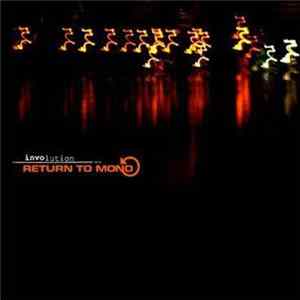 Return To Mono - Involution mp3