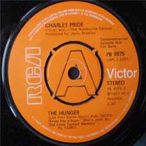 Charley Pride - The Hunger/She's Just An Old Love Turned Memory mp3