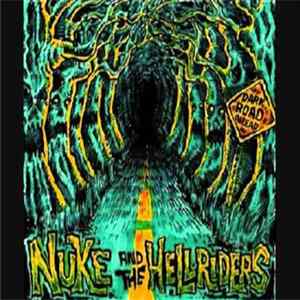 Nuke and the Hellriders - Dark Road Ahead mp3