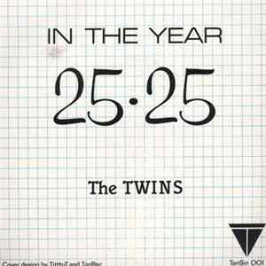 The Twins - In The Year 25·25 mp3