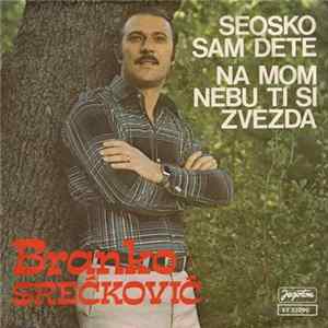 Branko Srećković - Seosko Sam Dete mp3
