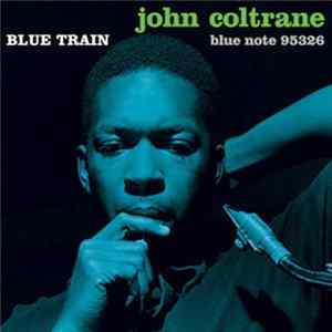 John Coltrane - Blue Train mp3