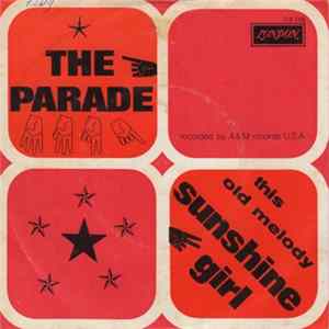 The Parade - Sunshine Girl / This Old Melody mp3