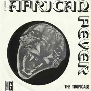 The Tropicals - African Fever mp3